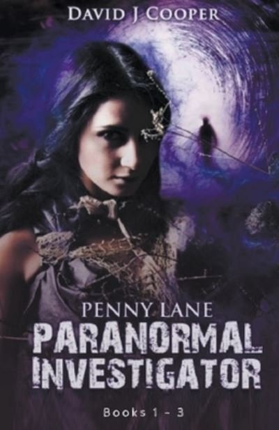 Cover for David J Cooper · Penny Lane, Paranormal Investigator. Books 1 - 3 (Paperback Book) (2019)