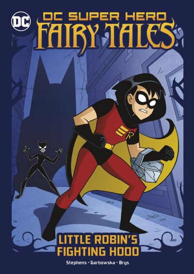 Cover for Sarah Hines Stephens · Little Robin's Fighting Hood - DC Super Hero Fairy Tales (Paperback Book) (2022)