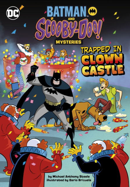 Cover for Michael  Anthony Steele · Trapped in Clown Castle - Batman and Scooby-Doo! Mysteries (Paperback Book) (2023)