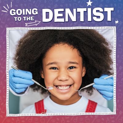 Cover for Nicole A. Mansfield · Going to the Dentist - My Teeth (Hardcover Book) (2023)