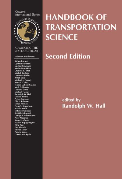 Cover for Randolph W Hall · Handbook of Transportation Science - International Series in Operations Research &amp; Management Science (Hardcover Book) [2nd ed. 2003 edition] (2003)
