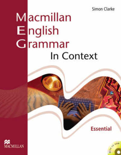 Cover for Simon Clarke · Macmillan English Grammar In Context Essential Pack without Key (Book) (2008)