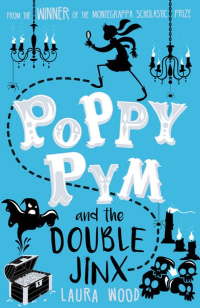 Cover for Laura Wood · Poppy Pym and the Double Jinx - Poppy Pym (Paperback Book) (2016)
