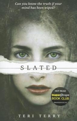 Cover for Teri Terry · SLATED Trilogy: Slated: Book 1 - SLATED Trilogy (Paperback Bog) (2012)