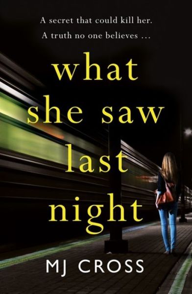 Cover for Mason Cross · What She Saw Last Night (Paperback Book) (2019)