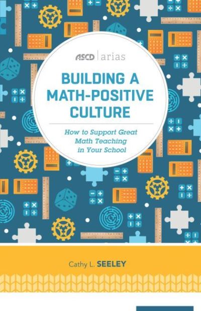 Cover for Cathy L. Seeley · Building A Math-Positive Culture (Pocketbok) (2016)