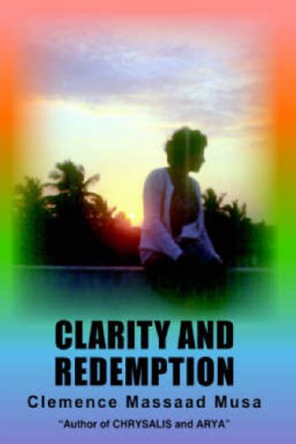 Cover for Clemence Massaad Musa · Clarity and Redemption (Gebundenes Buch) (2006)