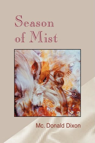 Season of Mist - Mcdonald Dixon - Livros - Xlibris Corporation - 9781425769468 - 29 de agosto de 2007