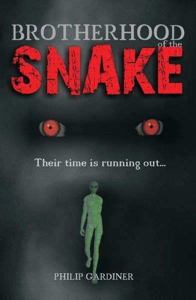 Cover for Philip Gardiner · Brotherhood of the Snake: Their Time is Running out (Pocketbok) (2007)