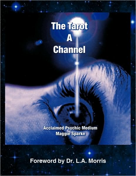 Cover for Maggie Sparke · The Tarot a Channel (Paperback Book) (2009)