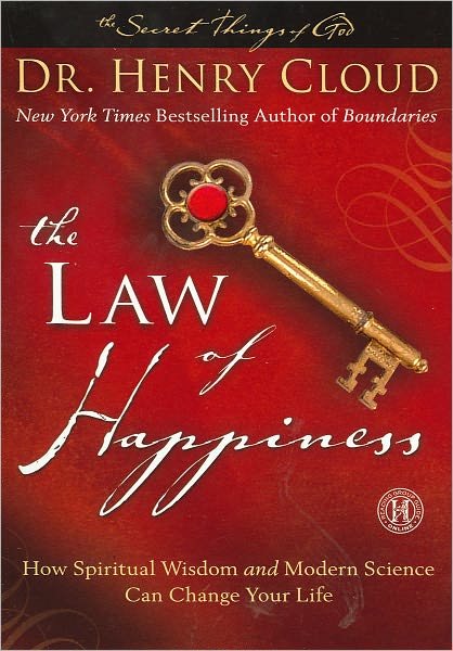 Cover for Henry Cloud · The Law of Happiness: How Spiritual Wisdom and Modern Science Can Change Your Life - The Secret Things of God (Pocketbok) (2011)