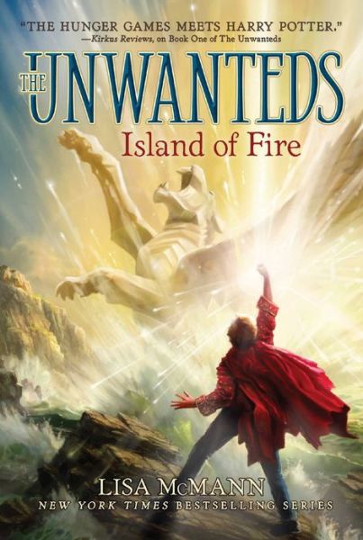 Cover for Lisa McMann · Island of Fire - The Unwanteds (Paperback Book) [Reprint edition] (2019)