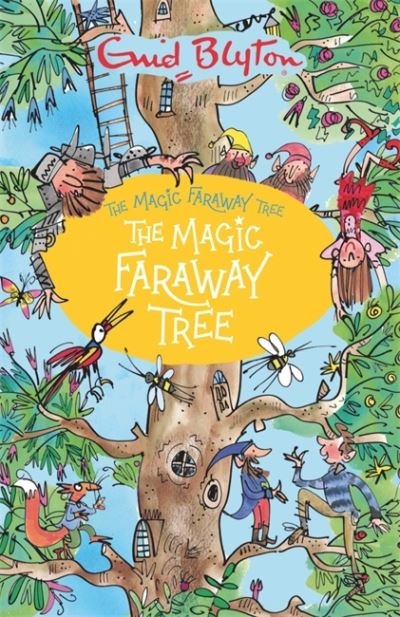 Cover for Enid Blyton · The Magic Faraway Tree: The Magic Faraway Tree: Book 2 - The Magic Faraway Tree (Paperback Book) (2020)