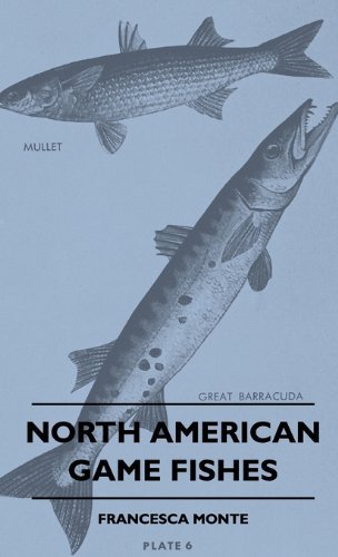 Cover for Francesca Monte · North American Game Fishes (Inbunden Bok) (2010)