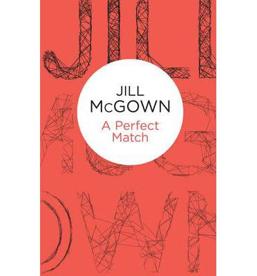 Cover for Jill McGown · A Perfect Match (Paperback Book) [On Demand edition] (2014)