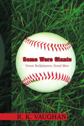 Cover for R K. Vaughan · Some Were Giants (Paperback Book) (2010)