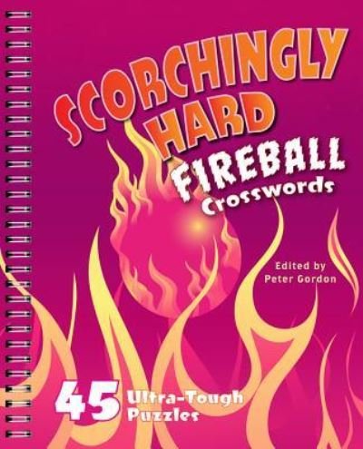 Cover for Peter Gordon · Scorchingly Hard Fireball Crosswords (Paperback Book) (2017)