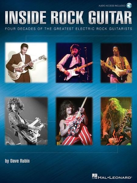 Inside rock guitar - Dave Rubin - Bøger - Hal Leonard - 9781458413468 - 2016