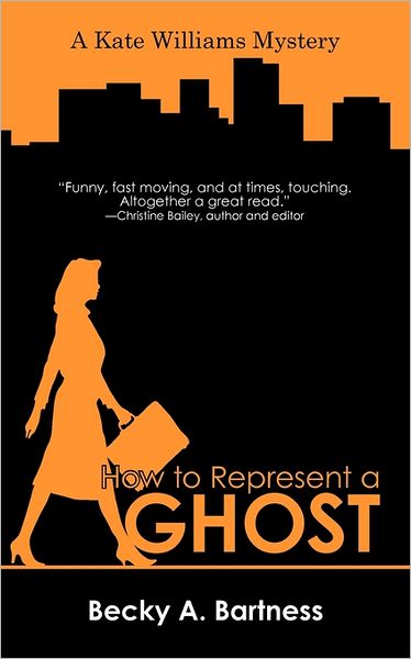 Cover for Becky A. Bartness · How to Represent a Ghost (Paperback Book) (2011)