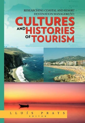 Cover for Llu?'s Prats · Researching Coastal and Resort Destination Management: Cultures and Histories of Tourism (Innbunden bok) (2011)