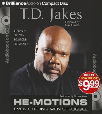 Cover for T. D. Jakes · He-motions: Even Strong men Struggle (Audiobook (CD)) [Abridged edition] (2012)