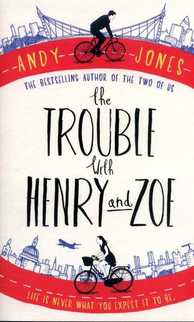 Cover for Andy Jones · The Trouble with Henry and Zoe (Paperback Book) [Paperback Original edition] (2018)