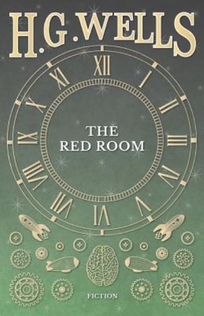 The Red Room - H G Wells - Libros - Read Books - 9781473333468 - 6 de septiembre de 2016