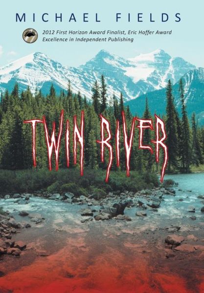 Cover for Michael Fields · Twin River (Hardcover Book) (2013)