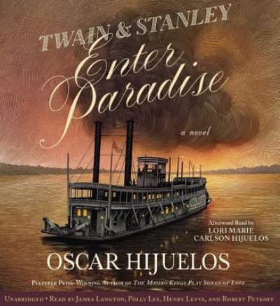 Cover for Oscar Hijuelos · Twain &amp; Stanley Enter Paradise (CD) (2015)