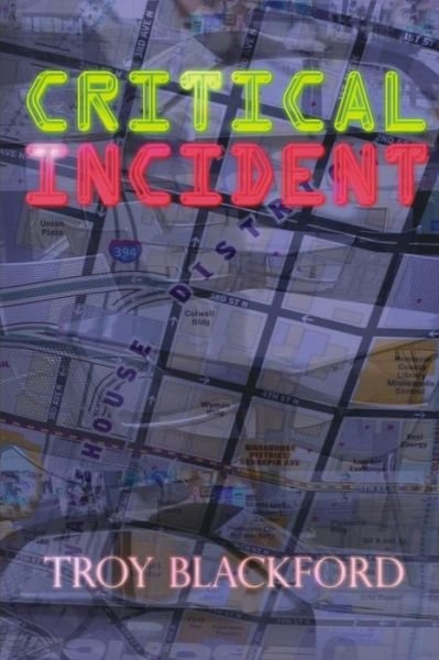 Cover for Troy Blackford · Critical Incident (Taschenbuch) (2012)