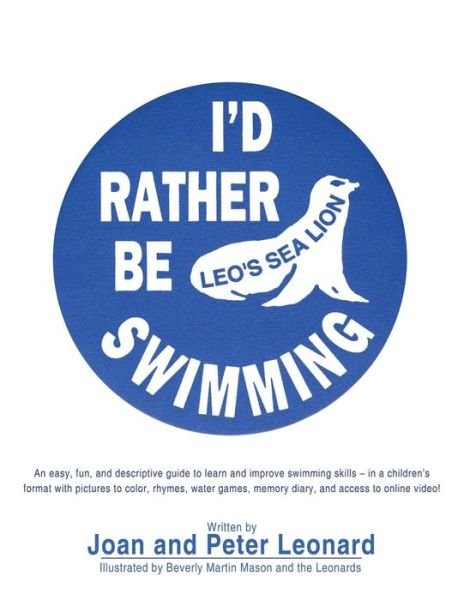 Cover for Joan and Peter Leonard · I'd Rather Be Swimming! (Paperback Book) (2014)