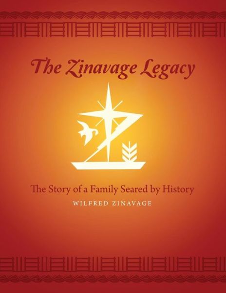 Cover for Wilfred Zinavage · The Zinavage Legacy (Paperback Book) (2017)