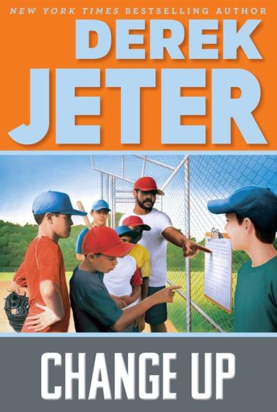 Cover for Derek Jeter · Change up (Book) [First Simon &amp; Schuster Books for Young Readers paperback edition] (2017)