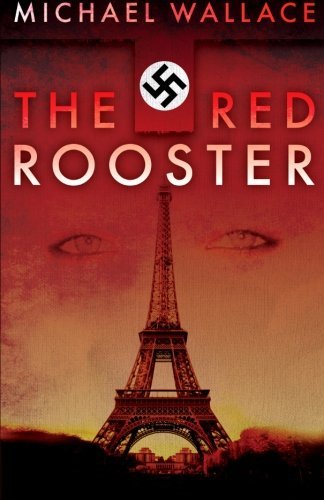 Cover for Michael Wallace · The Red Rooster (Paperback Book) (2013)