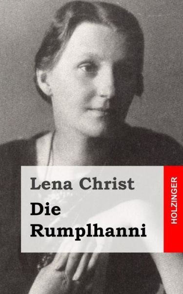 Cover for Lena Christ · Die Rumplhanni (Taschenbuch) (2013)
