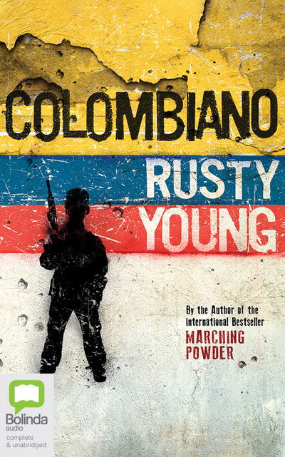 Colombiano - Rusty Young - Audiobook - BRILLIANCE AUDIO - 9781489484468 - 16 kwietnia 2019