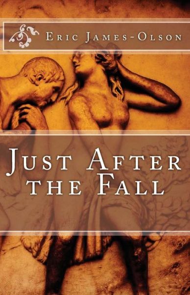 Cover for Eric James-olson · Just After the Fall (Paperback Book) (2014)