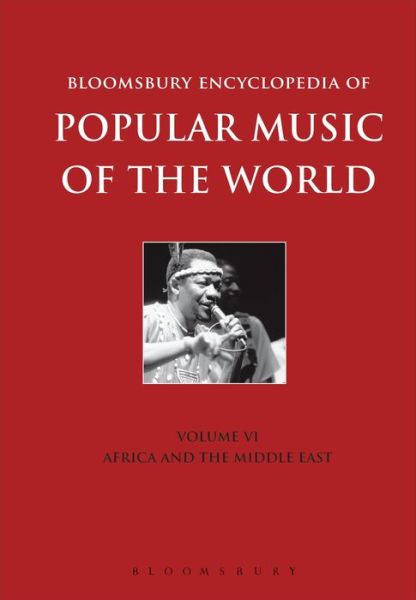 Cover for Shepherd John · Bloomsbury Encyclopedia of Popular Music of the World, Volume 6: Locations - Africa and the Middle East - Encyclopedia of Popular Music of the World (Hardcover Book) (2016)