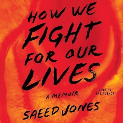 Cover for Saeed Jones · How We Fight For Our Lives (CD) (2019)