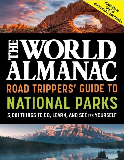 Cover for World Almanac · The World Almanac Road Trippers' Guide to National Parks: 5,001 Things to Do, Learn, and See for Yourself (Paperback Bog) (2022)
