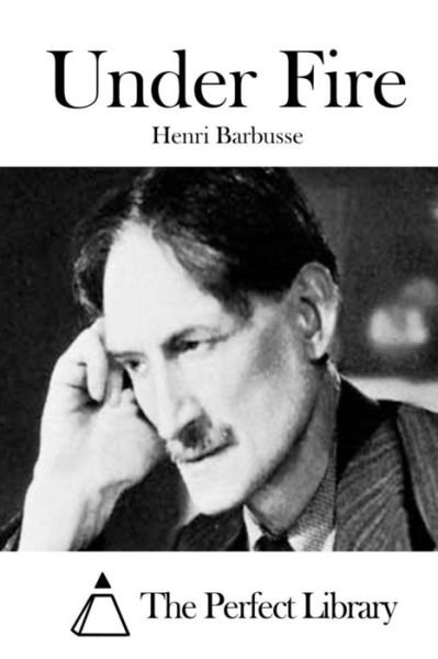 Cover for Henri Barbusse · Under Fire (Paperback Book) (2015)