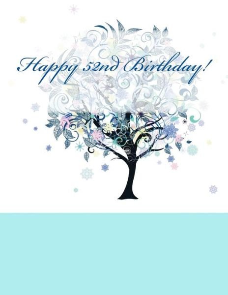 Cover for 52nd Birthday Gifts in All Departments · Happy 52nd Birthday! (Paperback Book) (2015)