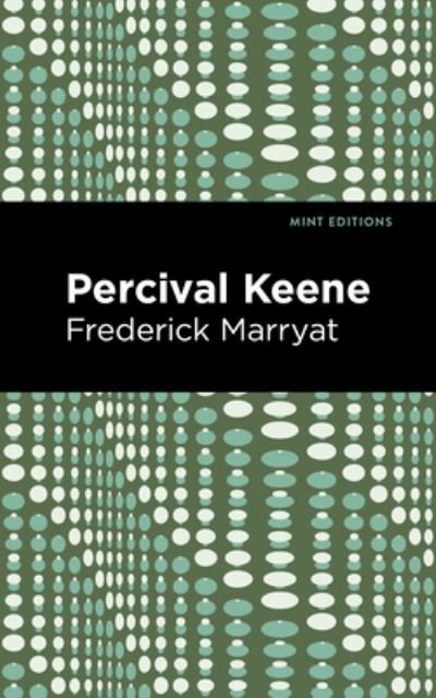 Cover for Frederick Marryat · Percival Keene - Mint Editions (Taschenbuch) (2021)
