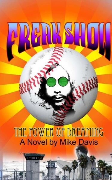 Cover for Mike Davis · Freak Show (Pocketbok) (2017)