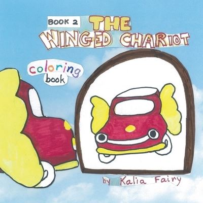 Cover for Kalia Fairy · The Winged Chariot Book 2, coloring book (Pocketbok) (2015)