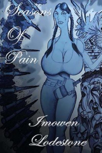 Cover for Imowen Lodestone · Seasons Of Pain (Paperback Bog) (2015)