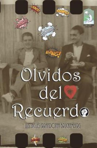 Cover for Luis Sagüés-Errandonea Bruckemberg · Olvidos del Recuerdo (Paperback Book) (2016)