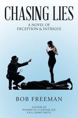 Cover for Bob Freeman · Chasing Lies (Paperback Book) (2017)