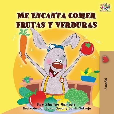 Cover for Shelley Admont · Me Encanta Comer Frutas y Verduras (Paperback Book) (2019)