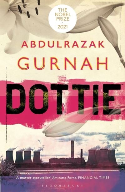 Cover for Abdulrazak Gurnah · Dottie: By the winner of the Nobel Prize in Literature 2021 (Paperback Book) (2021)